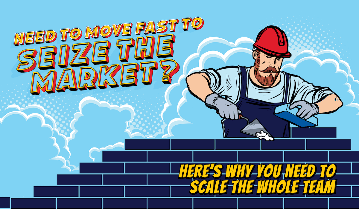 why-you-need-to-scale-the-whole-team-hero