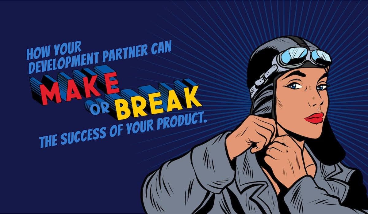 how-your-development-partner-can-make-or-break-the-success-of-your-product-hero